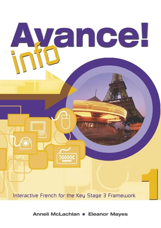 Avance Info 1: Key Stage 3 French CD-ROMs: v. 1