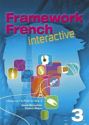 Framework French interactive 3: Interactive CD-ROM for Year 9: v. 3, year 9 (Francais Info)
