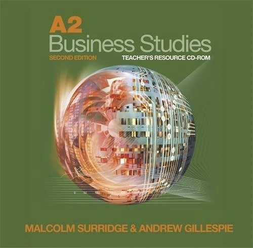A2 Business Studies Teacher's Resource CD-ROM Second Edition