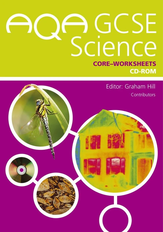 AQA GCSE Science Core e-Worksheets CD-ROM (AQA GCSE 2006)