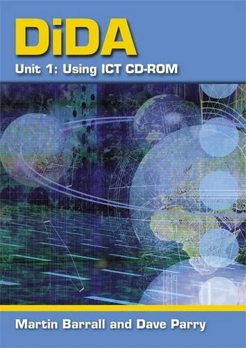 DiDA Unit 1: Using ICT CD-ROM