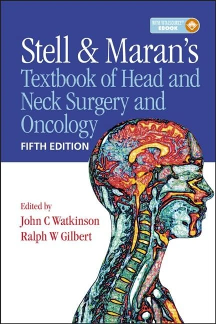 Stell & Maran's Textbook of Head and Neck Surgery and Oncology - Image 1