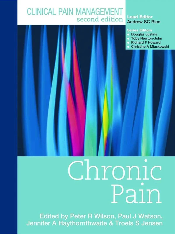Clinical Pain Management : Chronic Pain: Chronic Pain