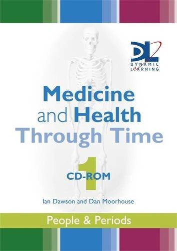 Medicine and Health Through Time: Dynamic Learning Network Edition CD-ROM 1: Pt. 1