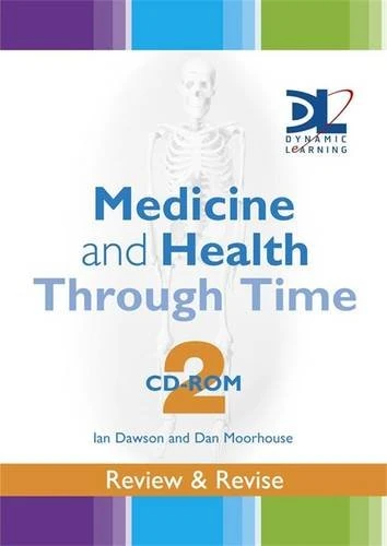 Medicine and Health Through Time: Dynamic Learning Network Edition CD-ROM 2: Pt. 2