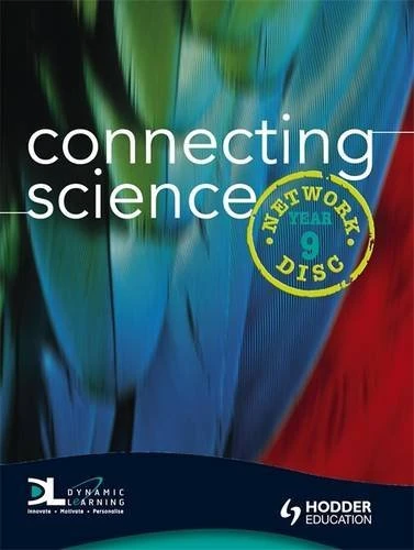 Connecting Science Dynamic Learning Network CD Year 9