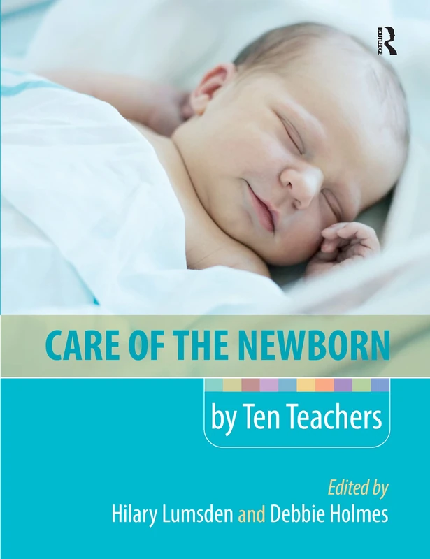 Care of the Newborn by Ten Teachers (Hodder Arnold Publication)