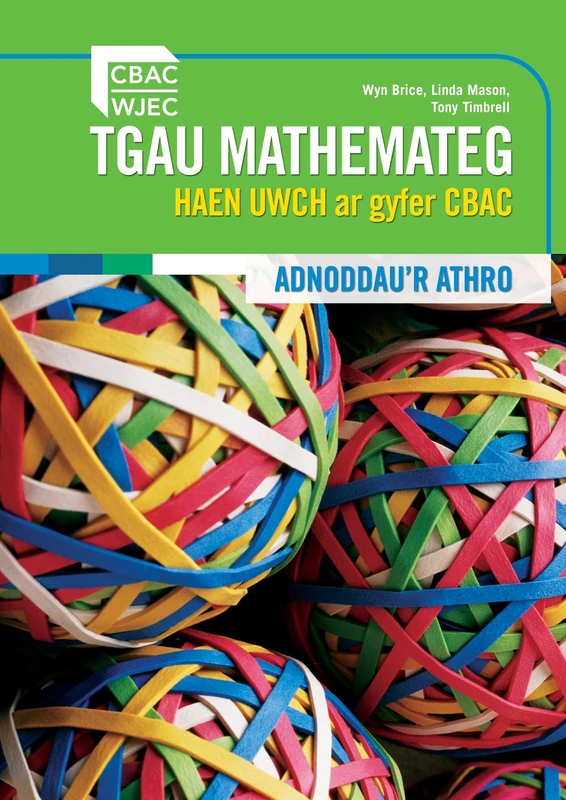 TGAU Mathemateg Haen Uwch ar Gyfer CBAC - Adnoddau'r Athro