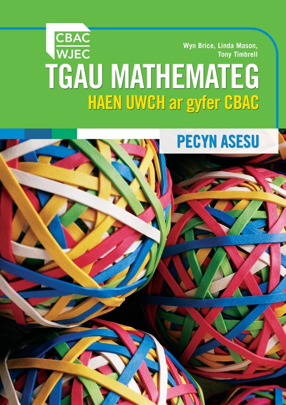 TGAU Mathemateg Haen Uwch ar Gyfer CBAC - Pecyn Asesu