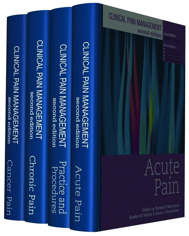 Clinical Pain Management Second Edition: 4 Volume Set: 1