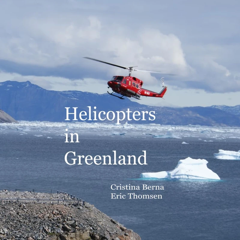 Helicopters in Greenland (Vehicles)