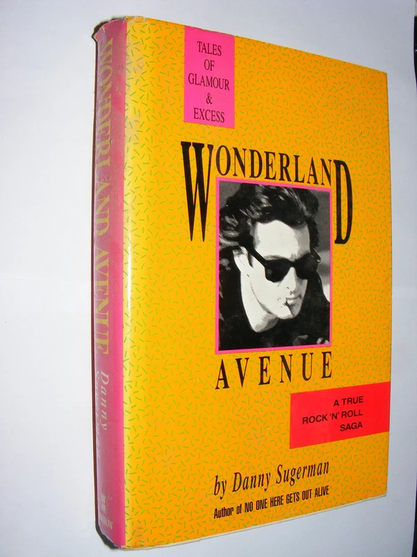 Wonderland Avenue: Tales of Glamour and Excess