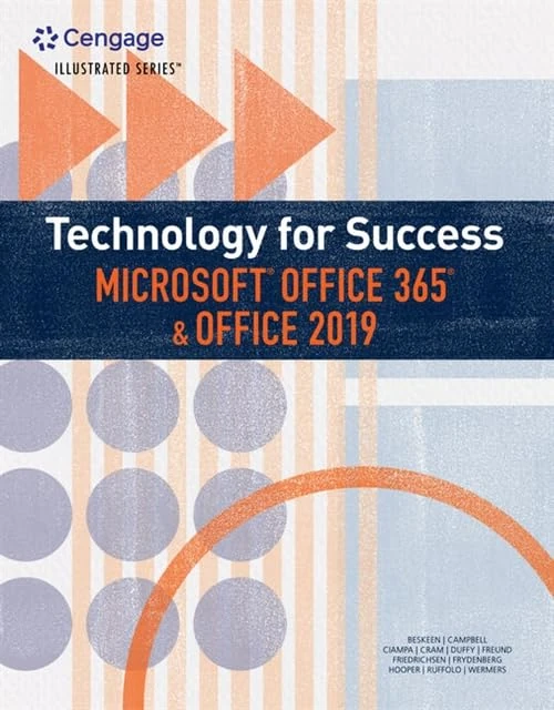Technology for Success and Illustrated Seriesâ„¢ Microsoft® Office 365® & Office 2019