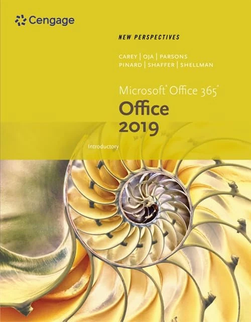 New Perspectives Microsoft®Office 365 & Office 2019 Introductory