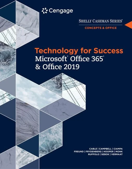 Technology for Success and Shelly Cashman Series Microsoft®Office 365 & Office 2019 (Mindtap Course List)