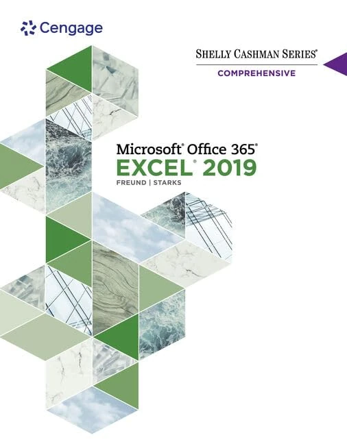 Shelly Cashman Series® Microsoft® Office 365® & Excel® 2019 Comprehensive