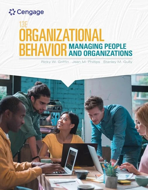 Organizational Behavior: Managing People and Organizations