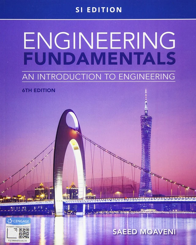 Engineering Fundamentals: An Introduction to Engineering, SI Edition