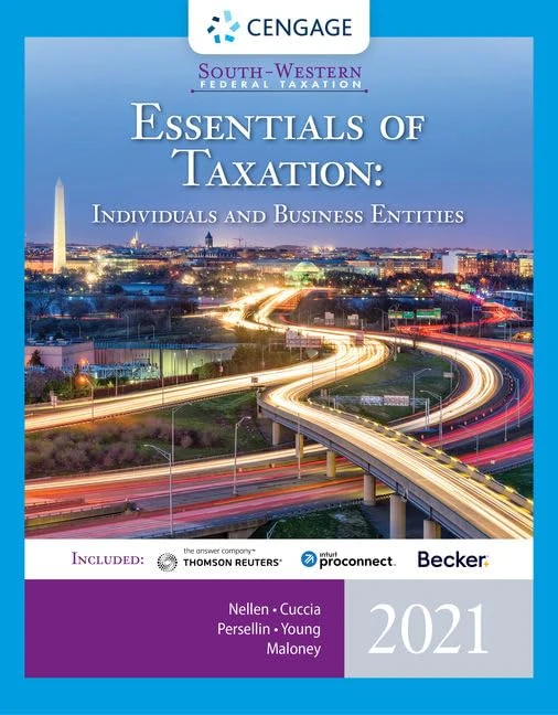South-Western Federal Taxation 2021: Essentials of Taxation: Individuals and Business Entities (with Intuit ProConnect Tax Online & RIA CheckPoint® 1 term Printed Access Card)