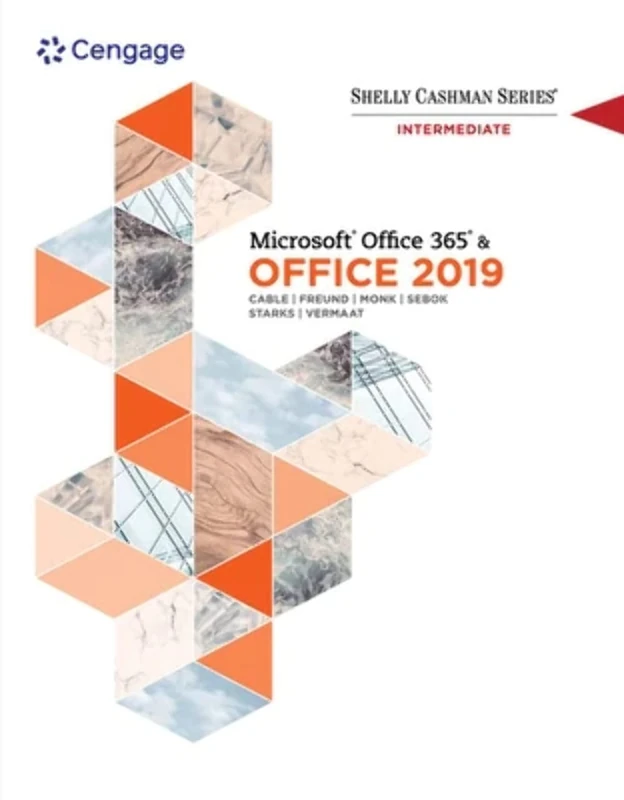Shelly Cashman Series Microsoft®Office 365 & Office 2019 Intermediate (Mindtap Course List)