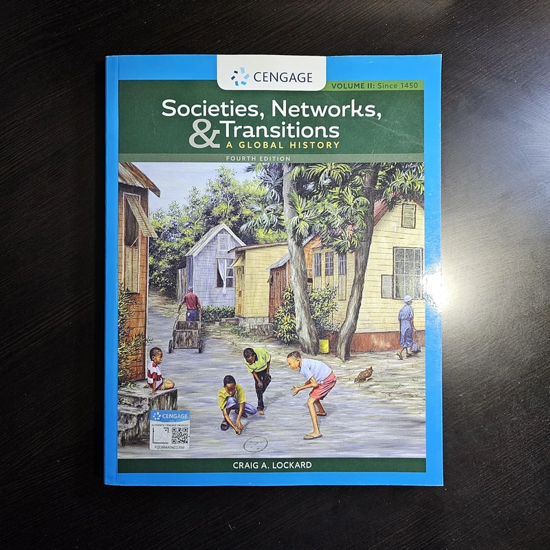 Societies, Networks, and Transitions, Volume II: Since 1450: A Global History: 2