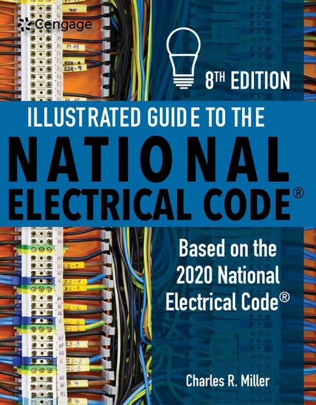 Illustrated Guide to the National Electrical Code: Based on the 2020 National Electrical Code (Mindtap Course List)