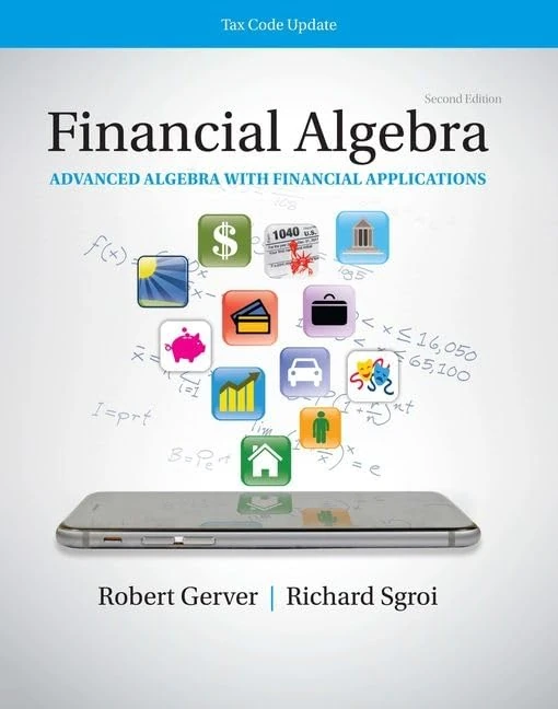 Financial Algebra: Advanced Algebra with Financial Applications Tax Code Update: 2019 Tax Update Edition - Image 1