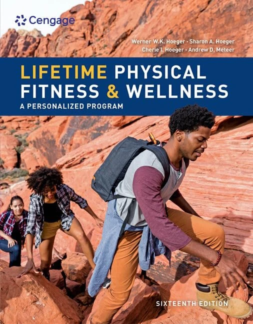Lifetime Physical Fitness & Wellness: A Personalized Program (Mindtap Course List)
