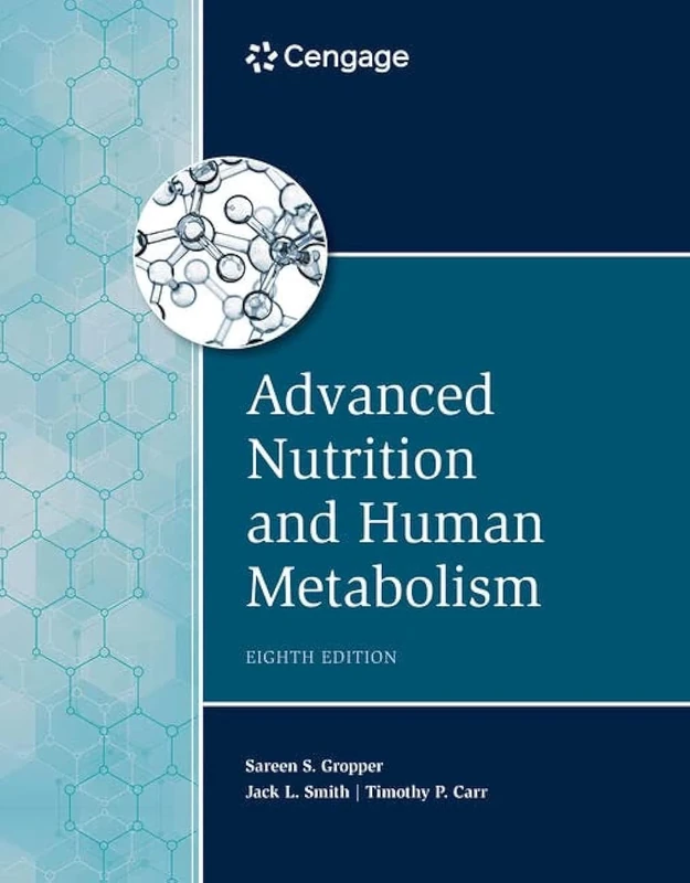 Advanced Nutrition and Human Metabolism 8e + MindTap for Advanced Nutrition and Human Metabolism Printed Access Card 8e for 1 Term (Mindtap Course List)