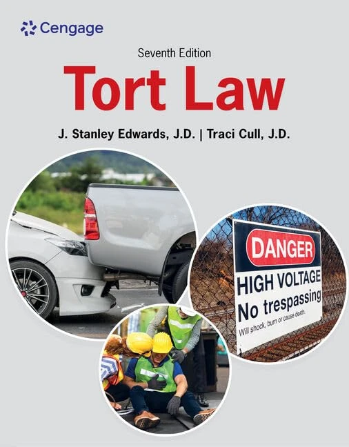 Cengage Learning Tort Law 7E - Edwards/Cull Textbook