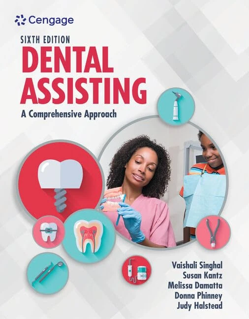 Dental Assisting: A Comprehensive Approach (Mindtap Course List)