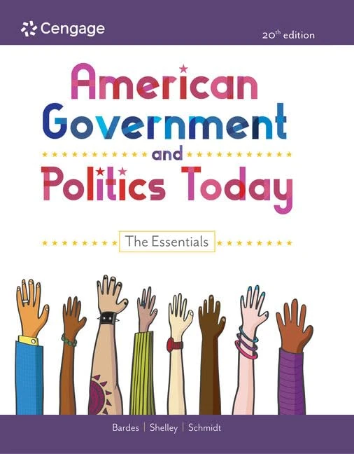 American Government and Politics Today: The Essentials (Mindtap Course List)