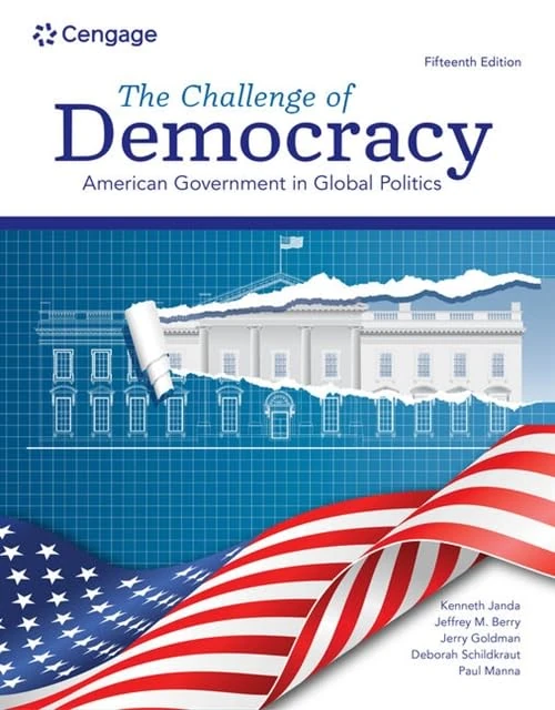 The Challenge of Democracy: American Government in Global Politics
