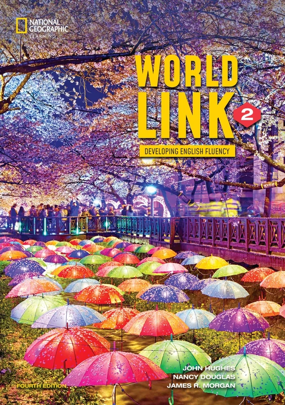 World Link 2 with the Spark platform (World Link, Fourth Edition: Developing English Fluency)