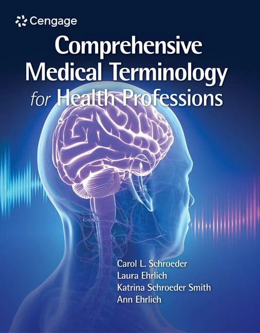 Comprehensive Medical Terminology for Health Professions (Mindtap Course List)