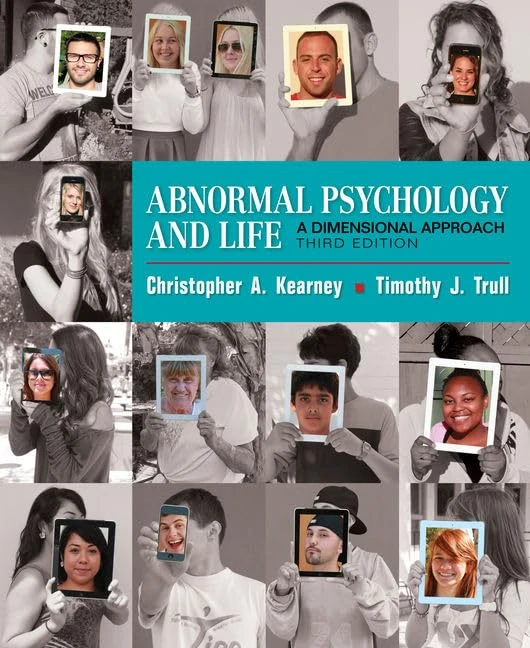 Abnormal Psychology and Life: A Dimensional Approach - Cengage