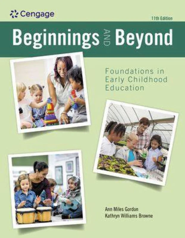 Beginnings and Beyond: Foundations in Early Childhood Education (Mindtap Course List)