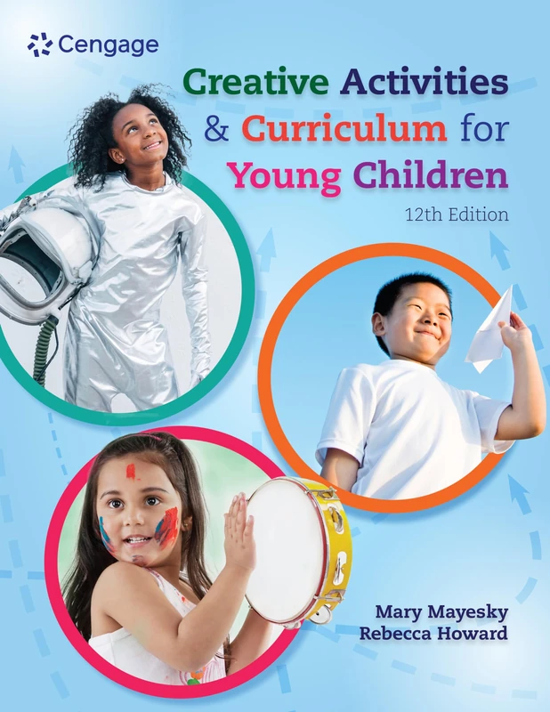 Creative Activities and Curriculum for Young Children (Mindtap Course List)