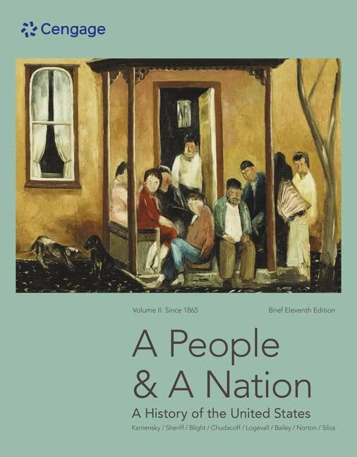 A People and a Nation: A History of the United States, Volume II: Since 1865, Brief Edition: 2