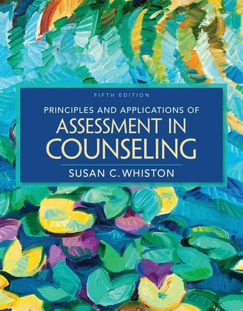 Principles and Applications of Assessment in Counseling