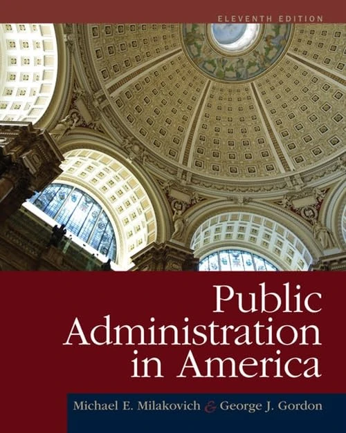 Wadsworth Public Administration in America - 11th Edition
