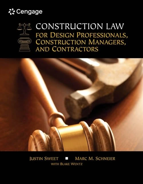 Construction Law for Design Professionals, Construction Managers and Contractors