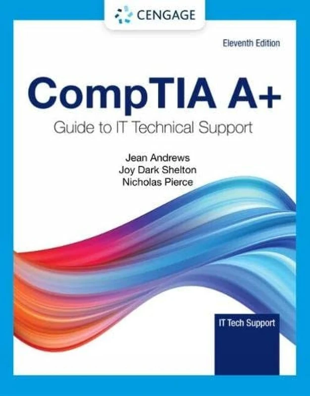 ***ONLY SHIP UPON STUDENT REQUEST*** | CompTIA A+ Guide to Information Technology Technical Support, 11th Edition (Mindtap Course List)