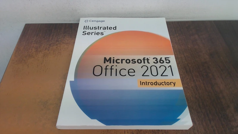 Illustrated Series® Collection, Microsoft® 365® & Office® 2021 Intermediate (Mindtap Course List)