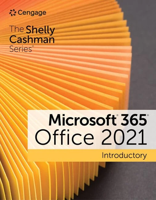 The Shelly Cashman Series® Microsoft® 365® & Office® 2021 Introductory (Mindtap Course List)