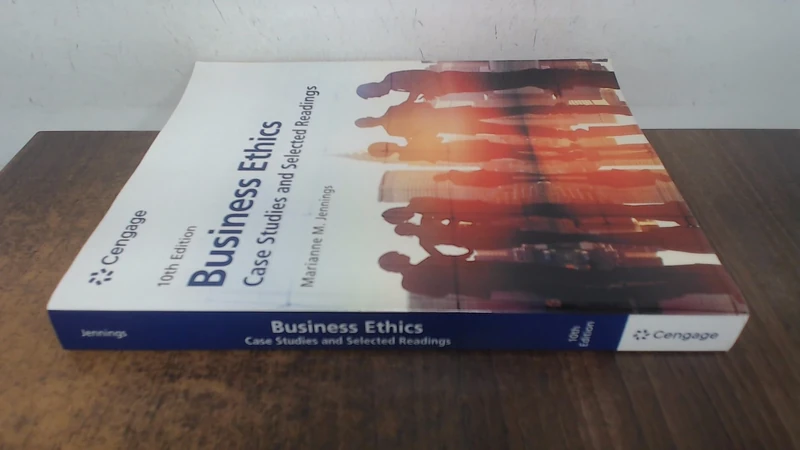 Business Ethics: Case Studies and Selected Readings