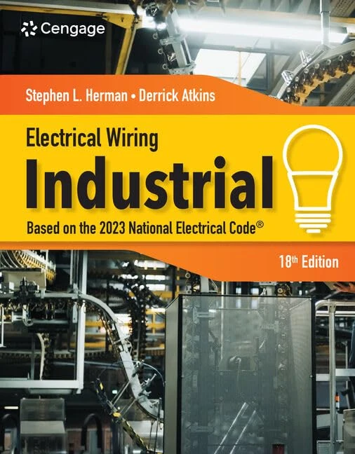 Electrical Wiring Industrial: Based on the 2023 National Electrical Code