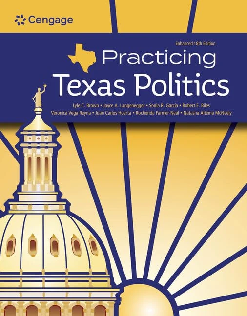 Cengage Practicing Texas Politics, Enhanced - 18th Edition