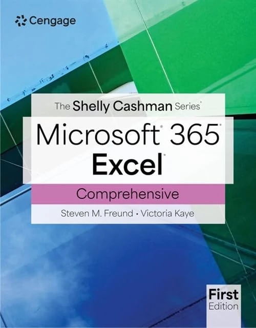 The Shelly Cashman Series® Microsoft® Office 365® & Excel® Comprehensive (Mindtap Course List)