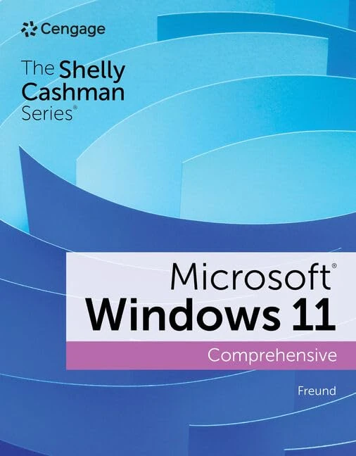 Shelly Cashman Series® Microsoft® / Windows® 11 Comprehensive (Mindtap Course List)